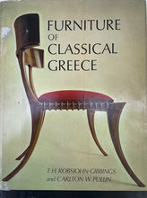 Load image into Gallery viewer, Furniture of Classical Greece by T.H. Robsjohn-Gibbings and Carlton W. Pullin
