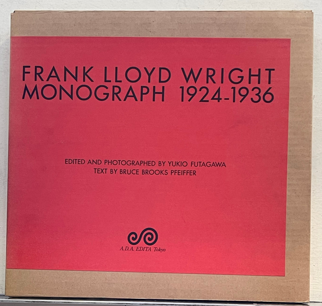 Frank Lloyd Wright Monograph 1924-1936